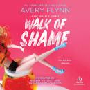 Walk of Shame: A Hot Romantic Comedy Audiobook