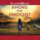 Among the Innocent, Mary Alford