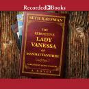 The Seductive Lady Vanessa of Manhattanshire Audiobook