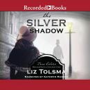 The Silver Shadow Audiobook