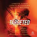 Targeted: Three Romantic Suspense Novella Audiobook