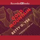Gold Mountain Audiobook
