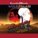 Incomplete Solutions Audiobook