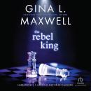 The Rebel King Audiobook