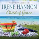 Child of Grace: Encore Edition Audiobook