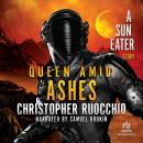 Queen Amid Ashes Audiobook