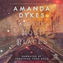 All the Lost Places Audiobook