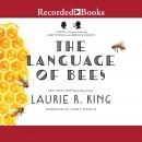 The Language of Bees 'International Edition': A Novel of Suspense Featuring Mary Russell and Sherloc Audiobook