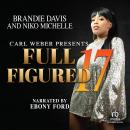 Full Figured 17 Audiobook