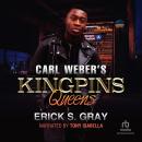 Carl Weber's Kingpins: Queens Audiobook