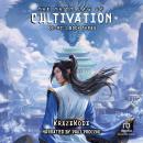 The Third Law of Cultivation: A Xianxia Progression Fantasy Audiobook