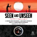Seen and Unseen Audiobook