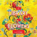 The Library of Flowers Audiobook