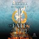 Of Fate and Fire: A Kingmaker Chronicles Novella, Book 3.5 Audiobook