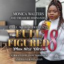 Full Figured 18 Audiobook