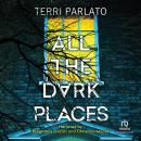 All the Dark Places Audiobook