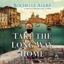 Take the Long Way Home Audiobook