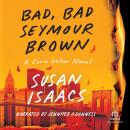 Bad, Bad Seymour Brown Audiobook