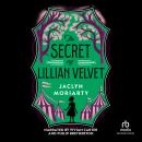The Secret of Lillian Velvet Audiobook