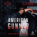 American Gunner Audiobook