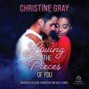 Loving The Pieces of You Audiobook