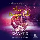 When a Dragon Falls Audiobook
