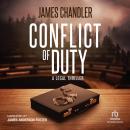 Conflict of Duty: A Legal Thriller Audiobook