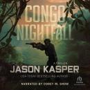 Congo Nightfall: A Thriller Audiobook