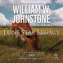 Lone Star Legacy Audiobook