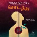 Garvey in the Dark Audiobook