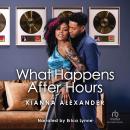What Happens After Hours Audiobook