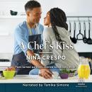 A Chef's Kiss, Nina Crespo