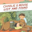 Charlie & Mouse Lost and Found Audiobook