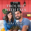 The Trouble With Exes Audiobook
