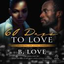 60 Days to Love Audiobook