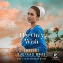 Her Only Wish Audiobook
