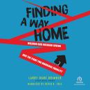 Finding a Way Home: Mildred and Richard Loving and the Fight for Marriage Equality Audiobook
