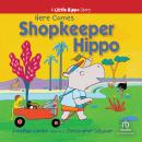 Here Comes Shopkeeper Hippo Audiobook