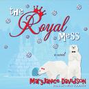 The Royal Mess Audiobook