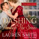 Dashing Through the Snow: A Holiday Regency Duology Audiobook
