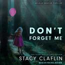 Don't Forget Me Audiobook