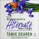 The Billionaire's Alternate Marriage Audiobook