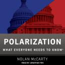 Polarization: What Everyone Needs to Know Audiobook
