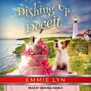 Dishing Up Deceit Audiobook