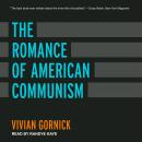 The Romance of American Communism Audiobook