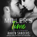 Miller's Time, Ahren Sanders