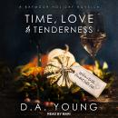 Time, Love & Tenderness: A Baymoor Holiday Novella Audiobook