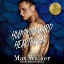 Hummingbird Heartbreak: The Gold Brothers - Book One Audiobook
