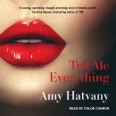 Tell Me Everything Audiobook