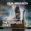 Clan Dominance: The Sleepless Ones #2 Audiobook